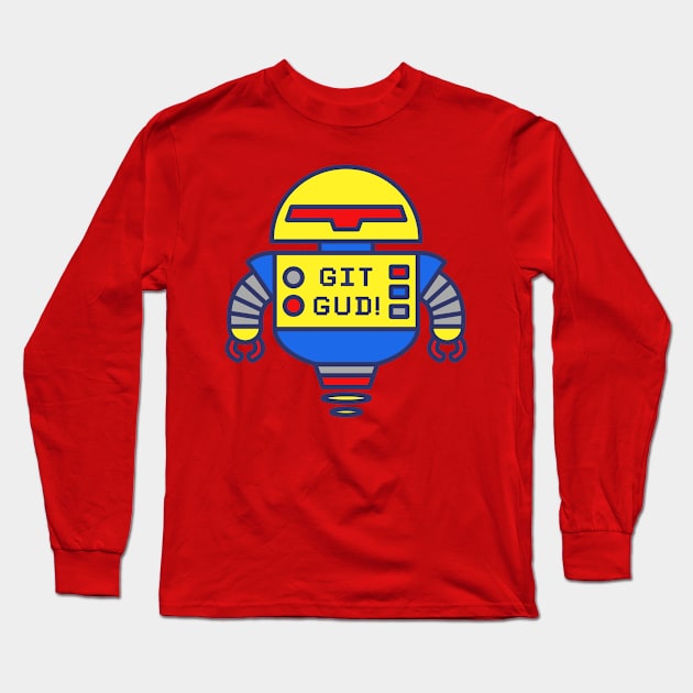 GIT GUD primary robot Long Sleeve T-Shirt by Red_Flare_Art